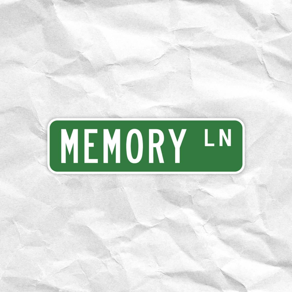 Memory Lane Sign • Vinyl Sticker – Sadie's Stickers